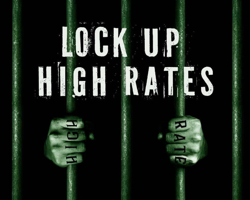 Lock Up High Rates